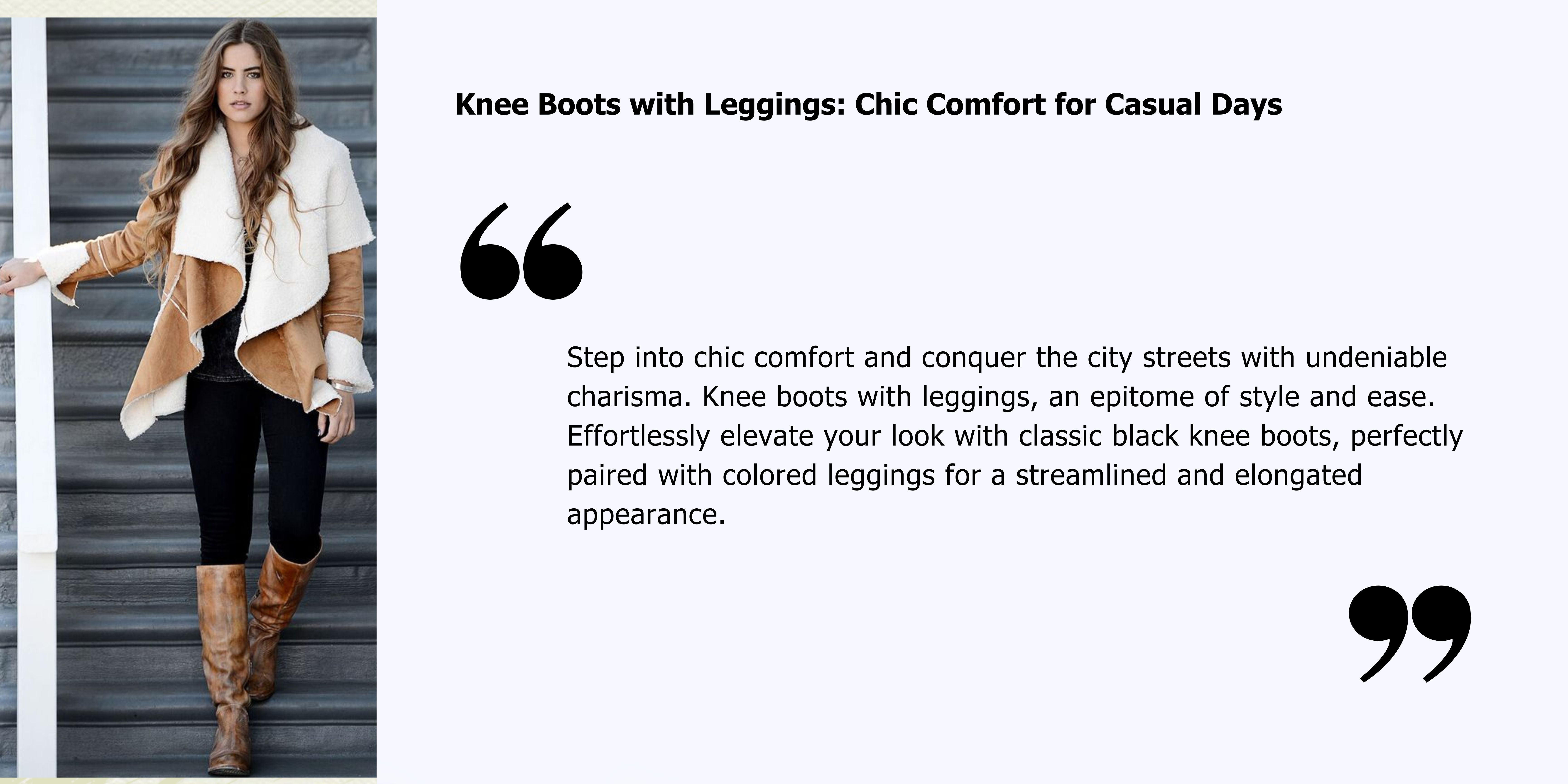 Knee Boots with Leggings: Chic Comfort for Casual Days 