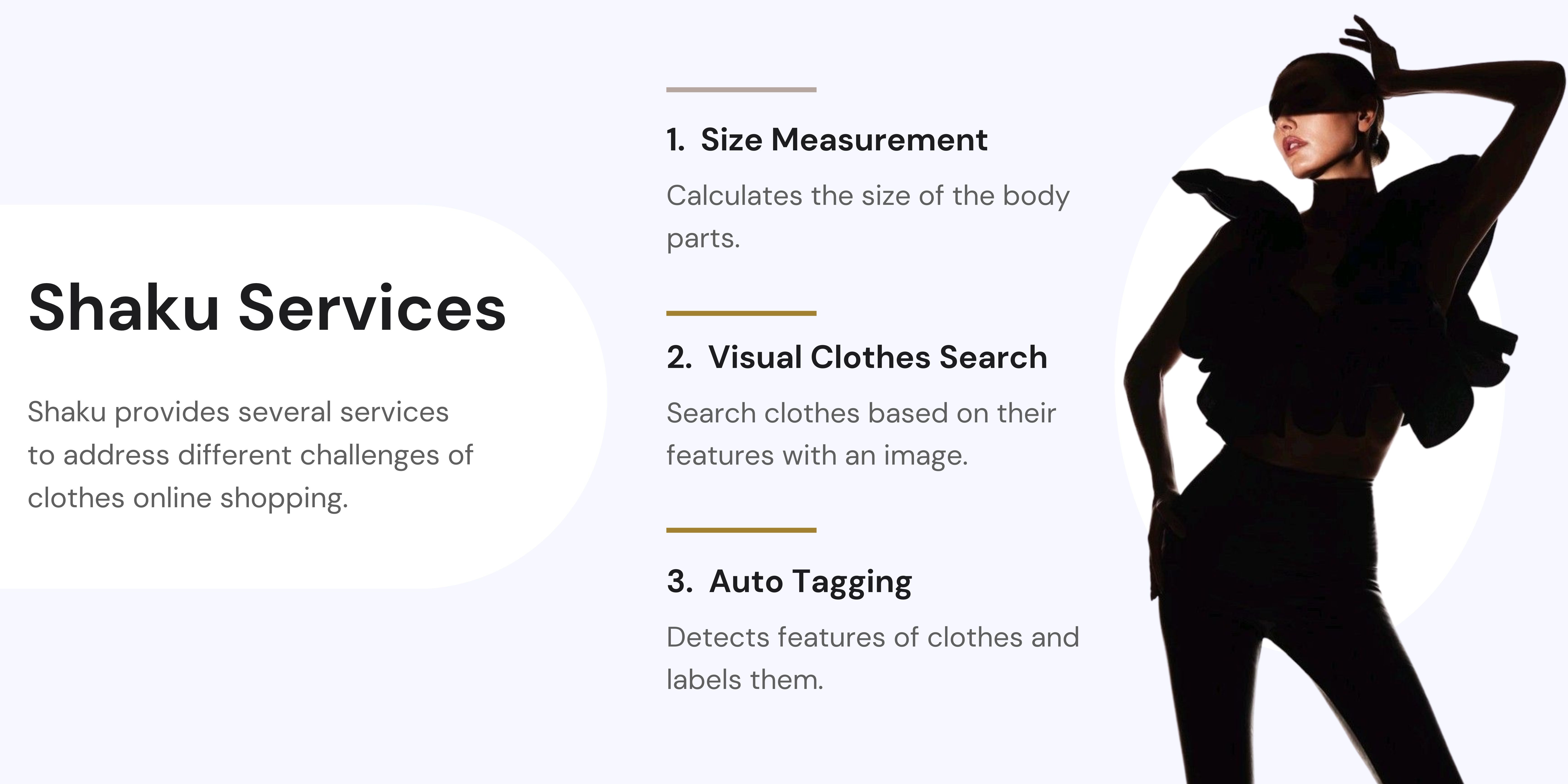 Shaku Services, AI body measurement, visual clothes search engine, auto tagging